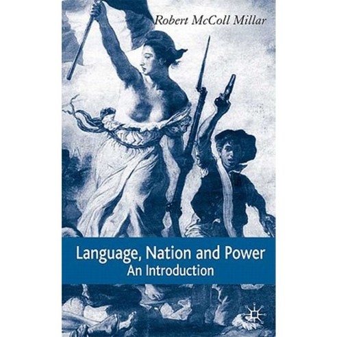 Language Nation and Power: An Introduction Paperback, Palgrave MacMillan