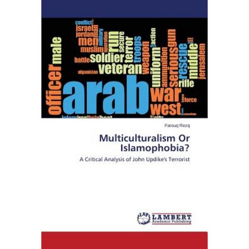 Multiculturalism or Islamophobia? Paperback, LAP Lambert Academic Publishing