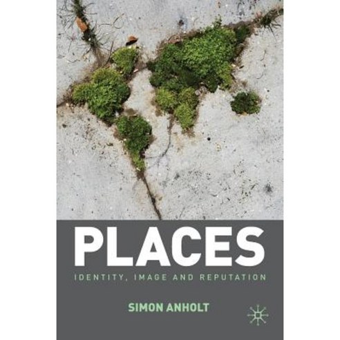 Places: Identity Image and Reputation Paperback, Palgrave MacMillan