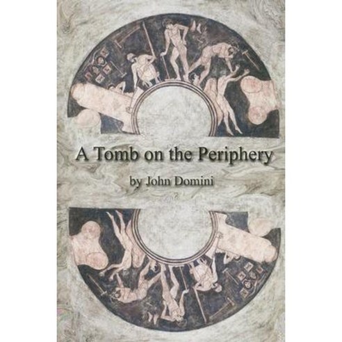 A Tomb on the Periphery Paperback, Gival Press