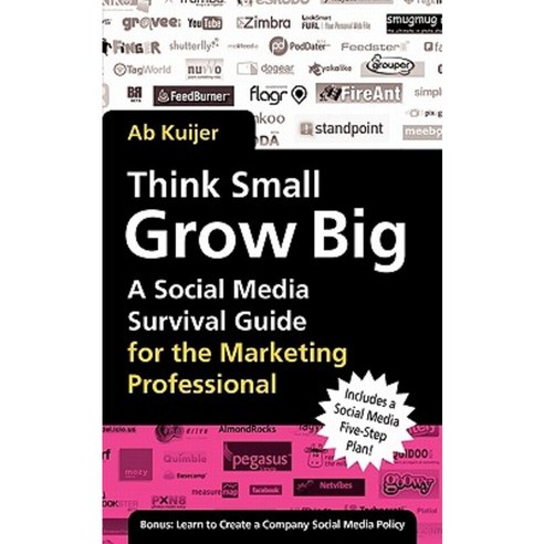 Think Small Grow Big: A Social Media Survival Guide for the Marketing Professional Paperback, Cosimo