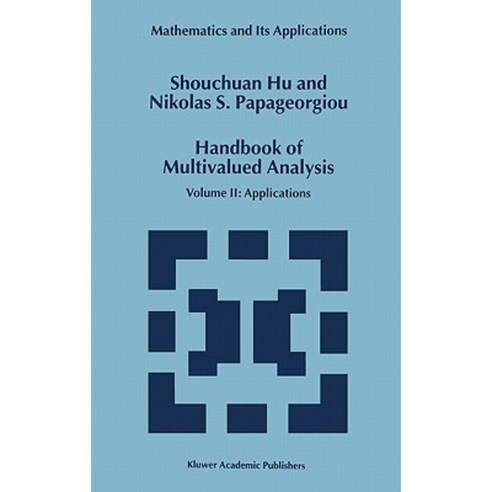 Handbook of Multivalued Analysis: Volume II: Applications Hardcover, Springer