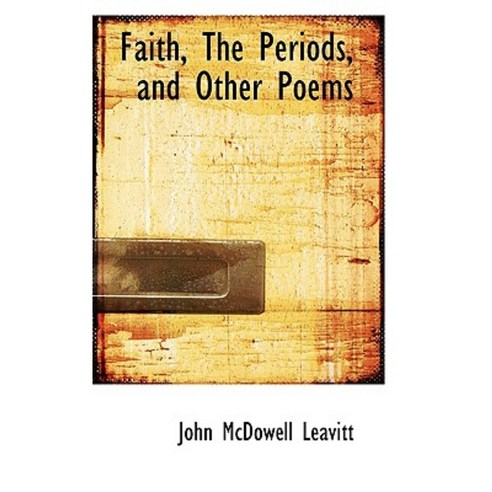 Faith the Periods and Other Poems Paperback, BiblioLife
