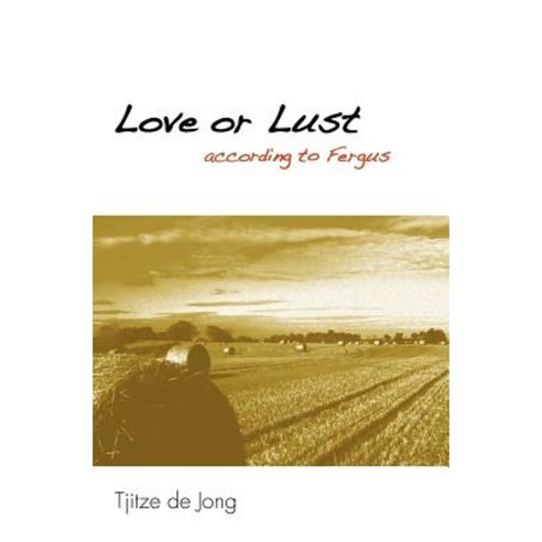 Love or Lust II (According to Fergus) Paperback, Createspace