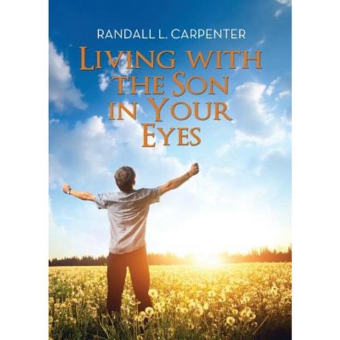 Living with the Son in Your Eyes Paperback, Yorkshire Publishing