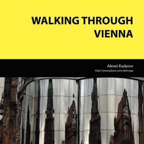 Walking Through Vienna Paperback, Lulu Press