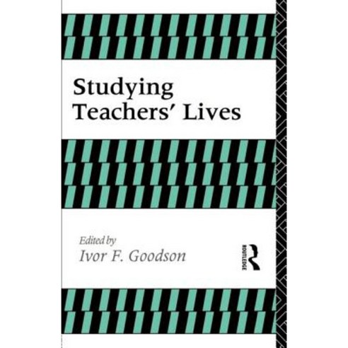 Studying Teachers'' Lives Paperback, Routledge