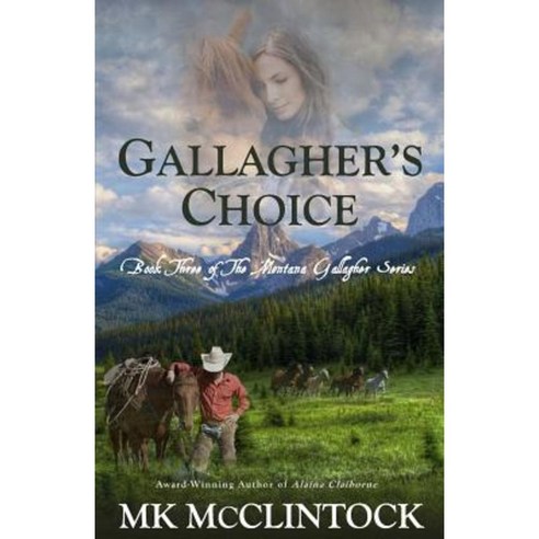Gallagher''s Choice Paperback, Trappers Peak Publishing