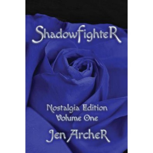 Shadowfighter: Nostalgia Edition Volume One Paperback, Createspace Independent Publishing Platform