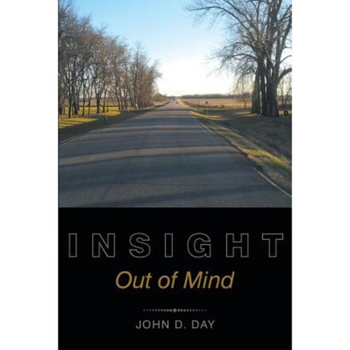 Insight: Out of Mind Paperback, Page Publishing, Inc.