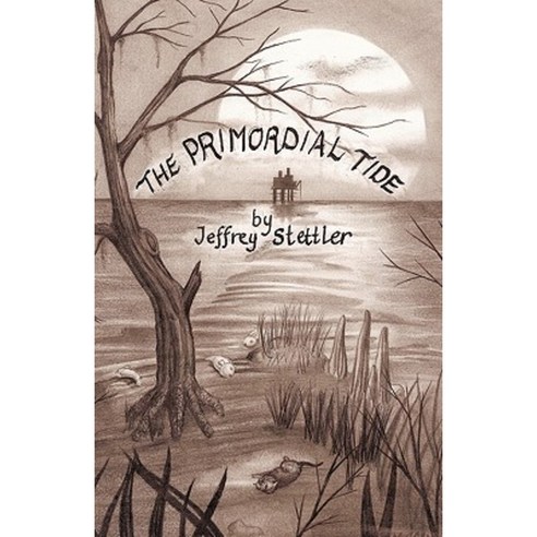 The Primordial Tide Hardcover, iUniverse