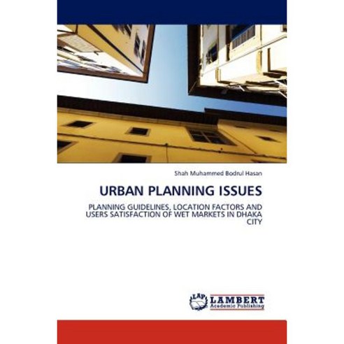 Urban Planning Issues Paperback, LAP Lambert Academic Publishing