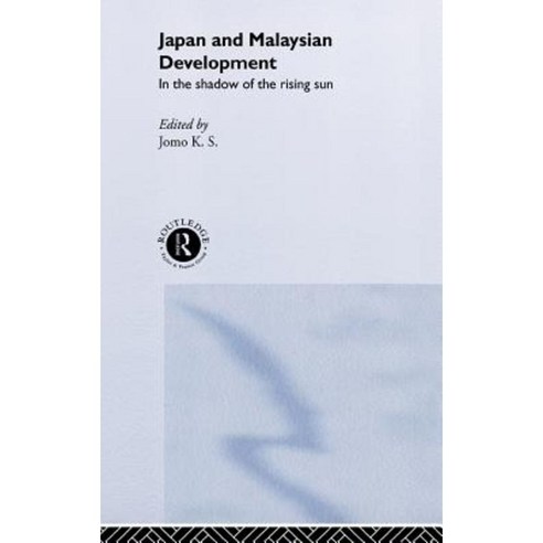 Japan and Malaysian Development Hardcover, Routledge