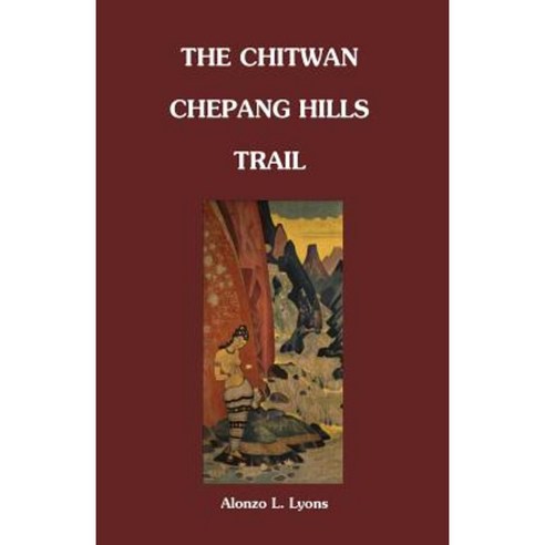 Chitwan Chepang Hills Trail Paperback, Createspace