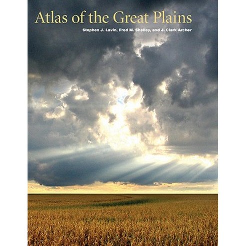 Atlas of the Great Plains Hardcover, University of Nebraska Press