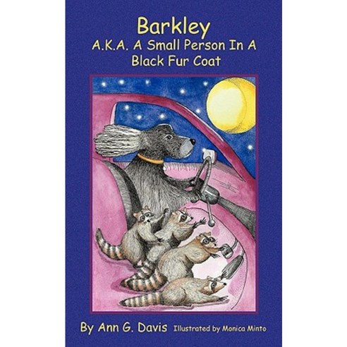 Barkley Aka a Small Person in a Black Fur Coat Paperback, Xulon Press