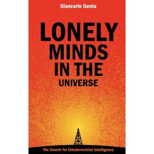 Lonely Minds in the Universe Hardcover, Copernicus Books