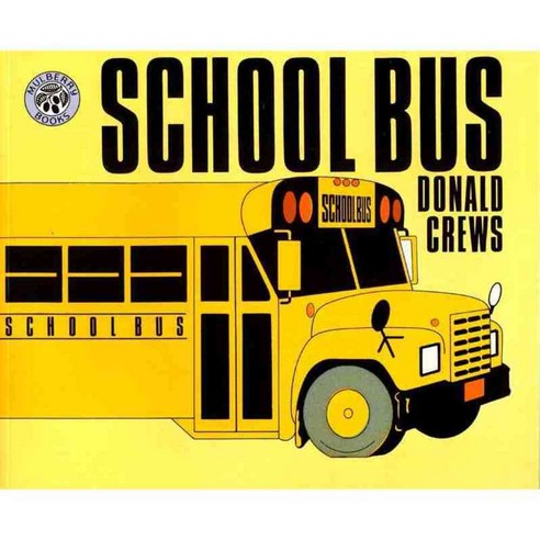 School Bus: For the Buses the Riders and the Watchers 페이퍼북, Greenwillow