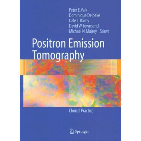 Positron Emission Tomography: Clinical Practice Hardcover, Springer