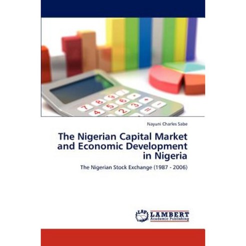 The Nigerian Capital Market and Economic Development in Nigeria ...