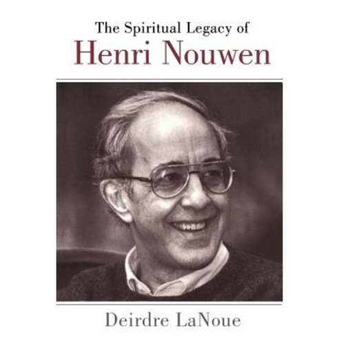 Spiritual Legacy of Henri Nouwen Paperback, Continnuum-3pl