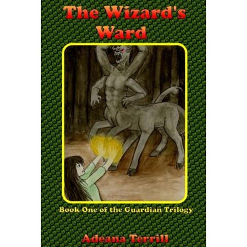 The Wizard''s Ward: Book One of the Guardian Trilogy Paperback, Lulu.com