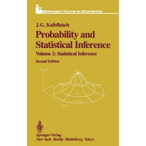 Probability and Statistical Inference: Volume 2: Statistical Inference Hardcover, Springer