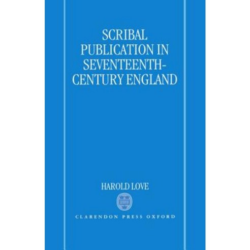 Scribal Publication in Seventeenth-Century England Hardcover, OUP Oxford