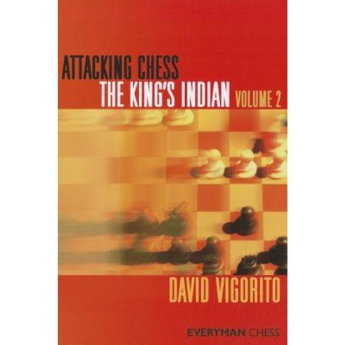 Attacking Chess: King''s Indian Volume 2 Paperback, Everyman Chess
