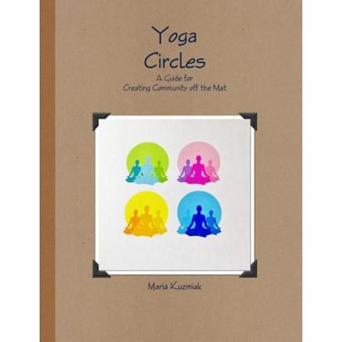 Yoga Circles Paperback, Lulu.com