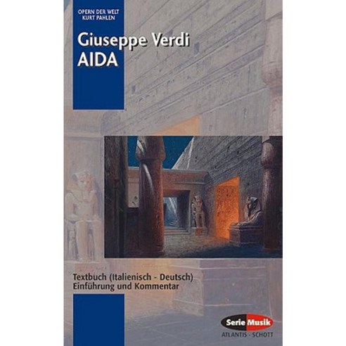 Aida: Libretto (Italian/German) Paperback, Schott