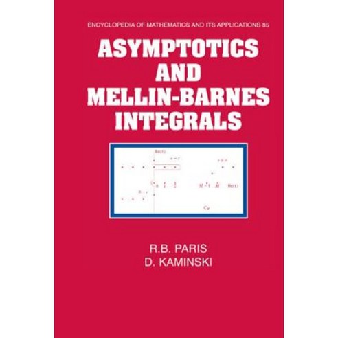 Asymptotics and Mellin-Barnes Integrals Hardcover, Cambridge University Press