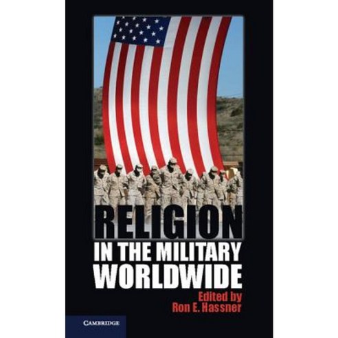 Religion in the Military Worldwide Hardcover, Cambridge University Press