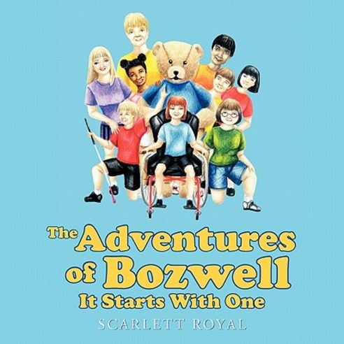 Adventures of Bozwell: It Starts with One Paperback, Authorhouse