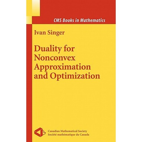 Duality for Nonconvex Approximation and Optimization Hardcover, Springer