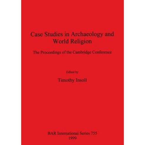 Case Studies in Archaeology and World Religion Paperback, British ...