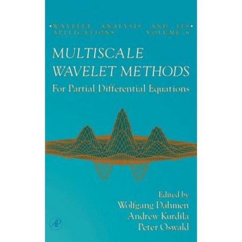 Multiscale Wavelet Methods for Partial Differential Equations Hardcover, Academic Press