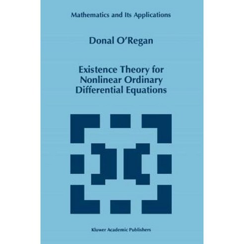 Existence Theory for Nonlinear Ordinary Differential Equations Paperback, Springer