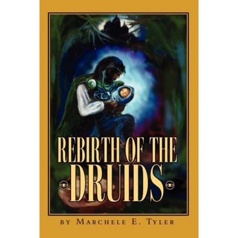 Rebirth of the Druids Paperback, iUniverse