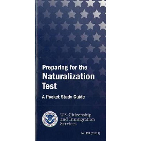 Preparing for the Naturalization Test: A Pocket Study Guide: A Pocket ...