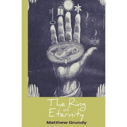 The Ring of Eternity Paperback, Createspace Independent Publishing Platform