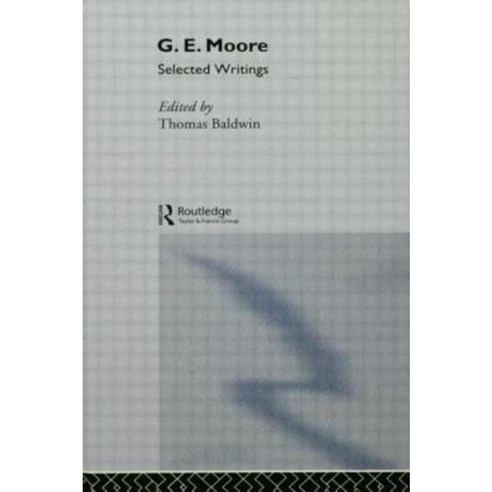 G.E. Moore: Selected Writings Paperback, Routledge