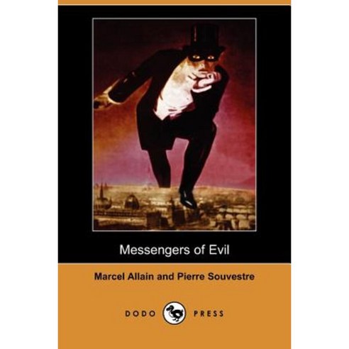 Messengers of Evil (Dodo Press) Paperback, Dodo Press