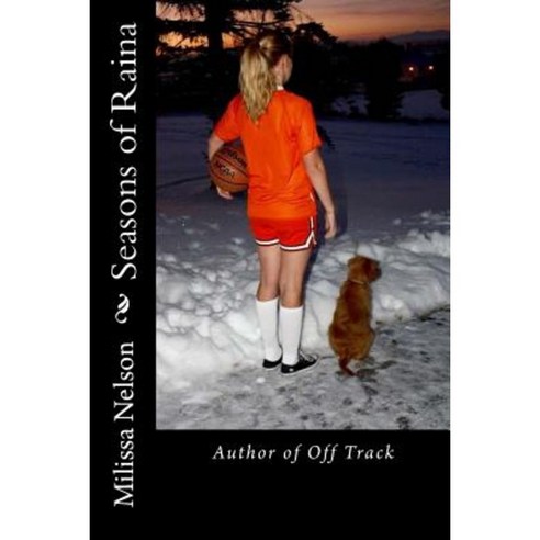 Seasons of Raina Paperback, Birch Bark Press