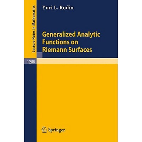Generalized Analytic Functions on Riemann Surfaces Paperback, Springer