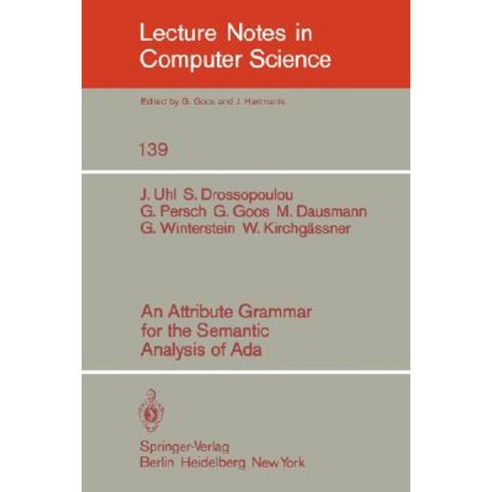 An Attribute Grammar for the Semantic Analysis of ADA Paperback, Springer