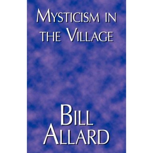 Mysticism in the Village Paperback, Trafford Publishing