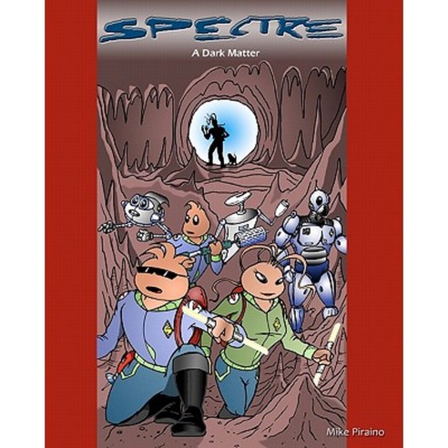 Spectre: A Dark Matter Paperback, Createspace Independent Publishing Platform