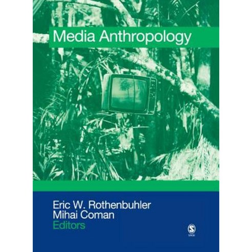 Media Anthropology Hardcover, Sage Publications, Inc