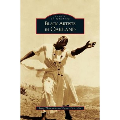 Black Artists in Oakland Hardcover, Arcadia Publishing Library Editions